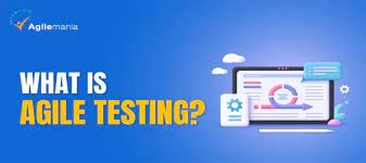 What is Agile Testing? Approaches | Lifecycle