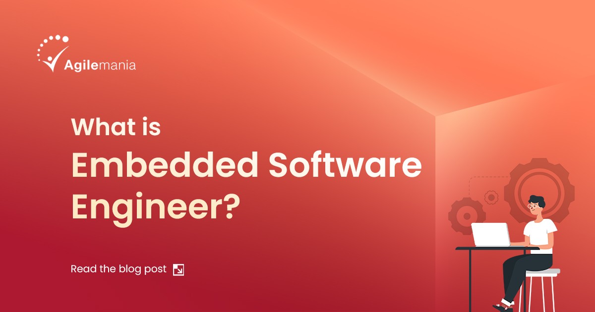 What Is Embedded Software Engineer? |  Skill Required | Roles and Responsibilities