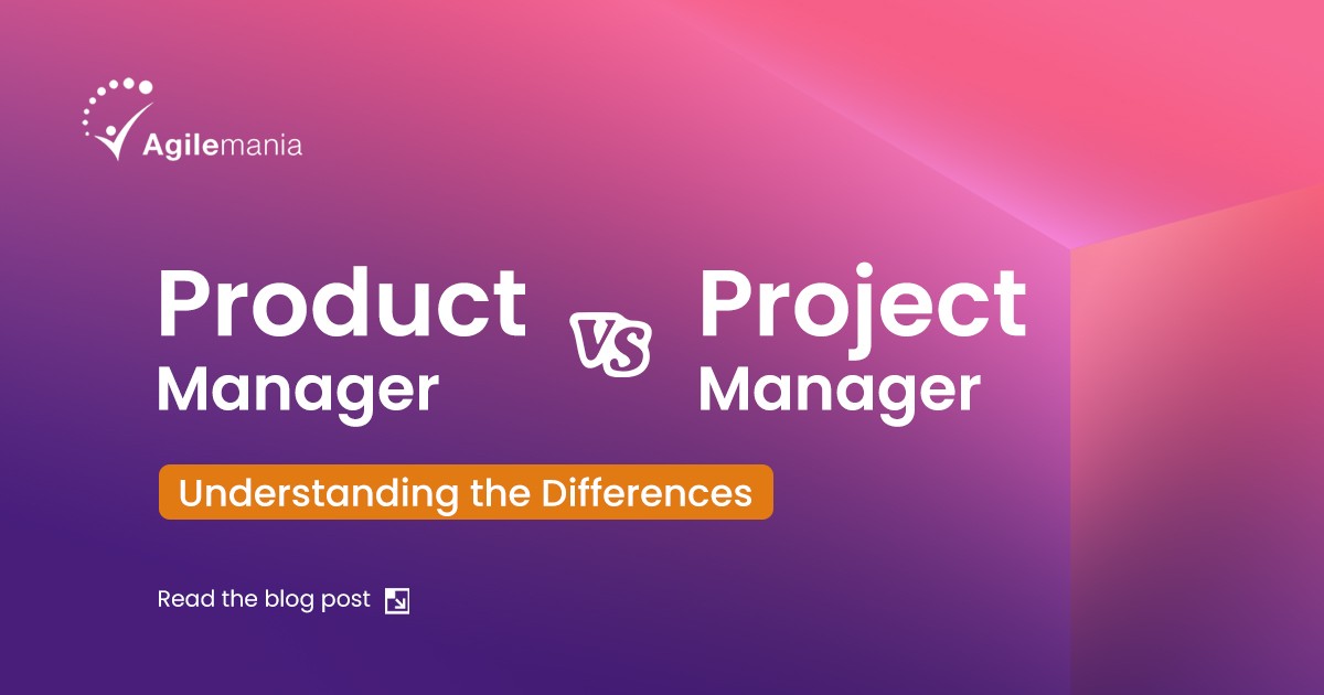 Product Manager vs Project Manager – Understanding the Key Differences