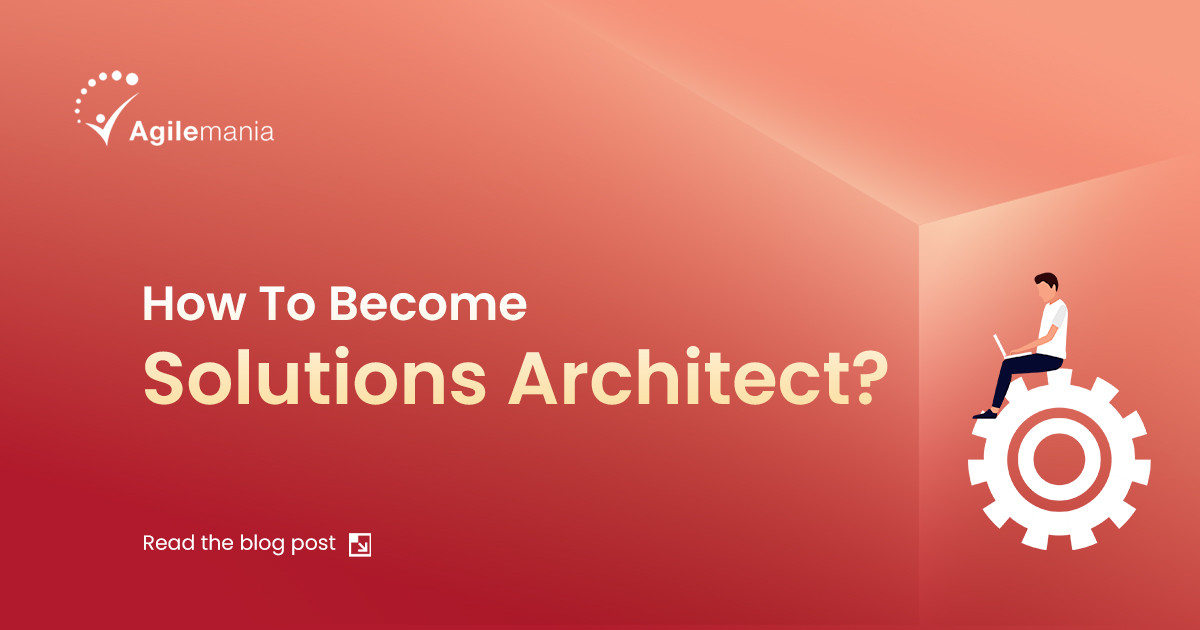 How to Become a Solution Architect
