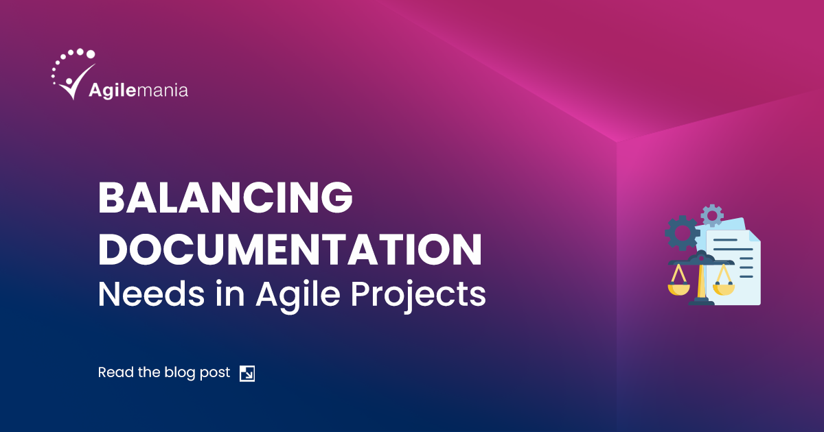 Agile Documentation: Balancing Documentation Needs in Agile Projects