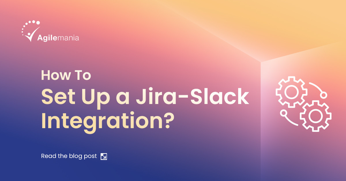 How to Set Up a Jira-Slack Integration