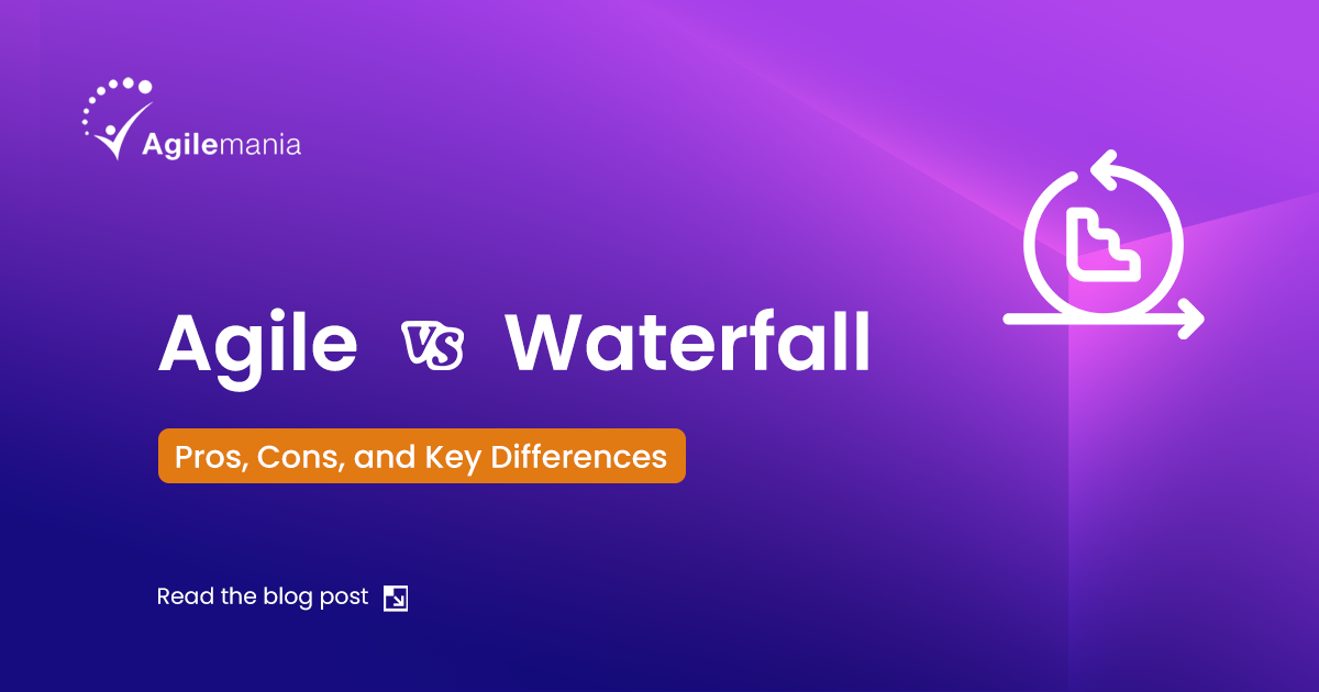 Agile vs. Waterfall: What's the difference?