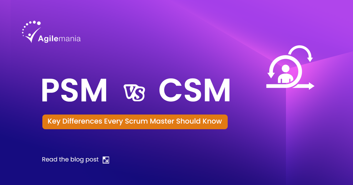 Difference between PSM and CSM