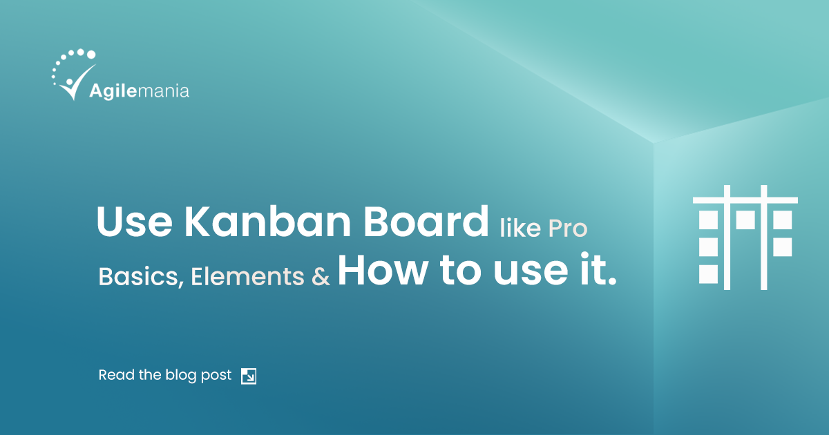 How to Use Kanban Board Like a Pro