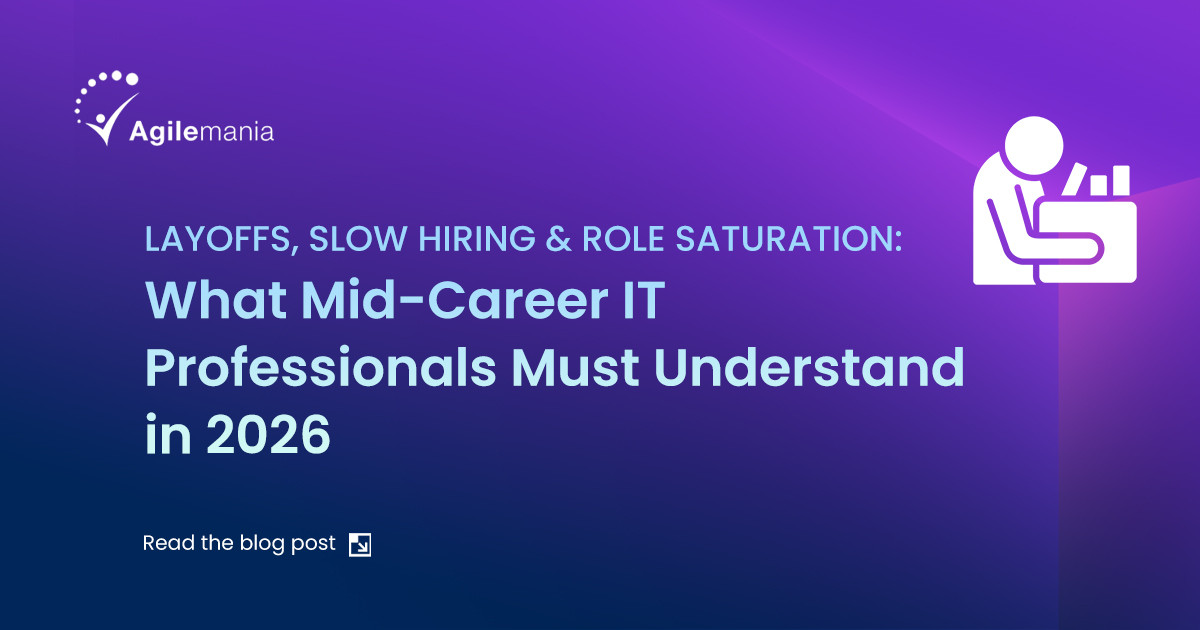 Layoffs, Slow Hiring & Role Saturation: What Mid-Career IT Professionals Must Understand in 2026