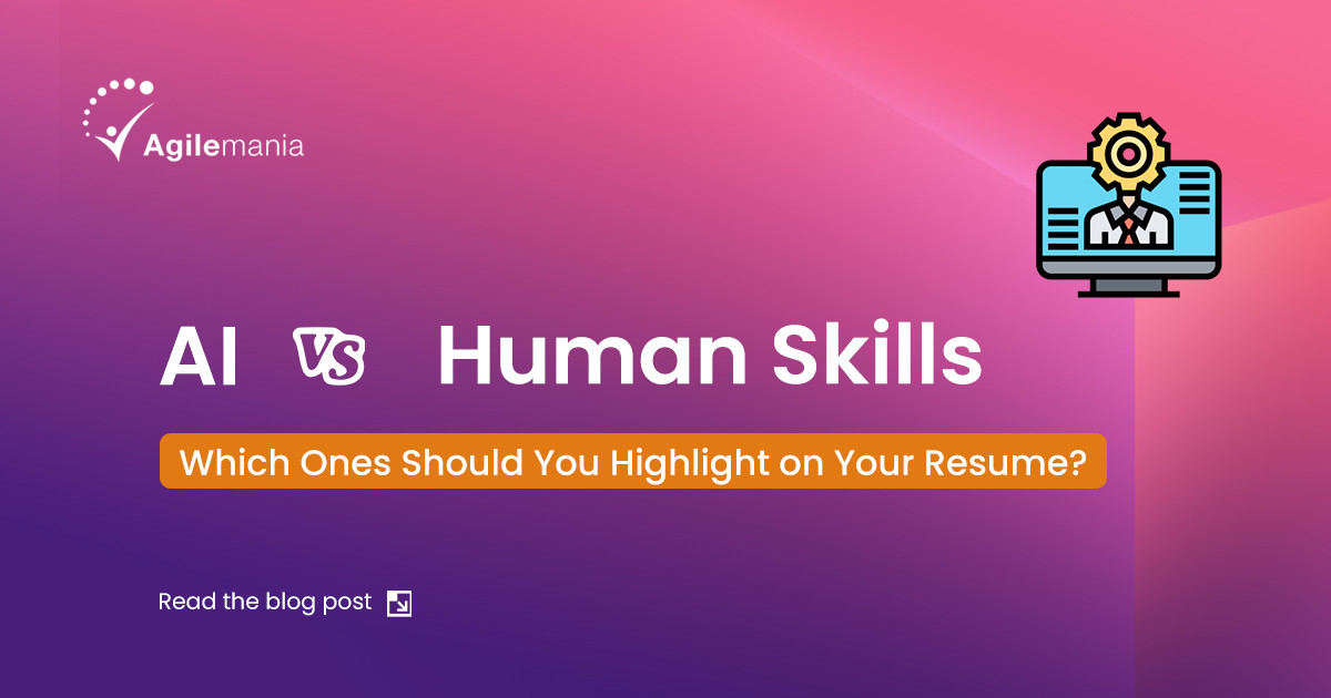 AI vs Human Skills: Which Ones Should You Highlight on Your Resume?