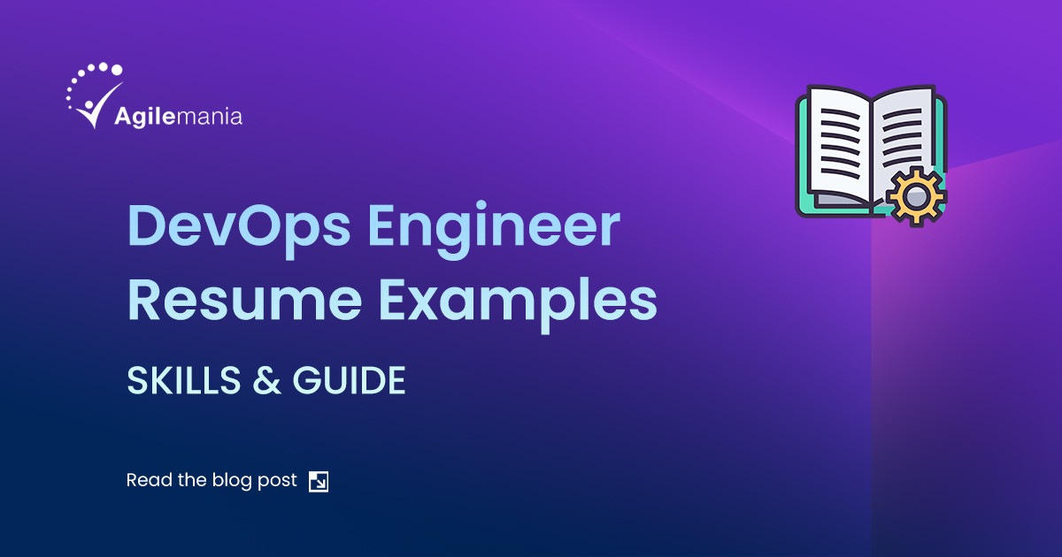 DevOps Engineer Resume Examples, Skills & Guide